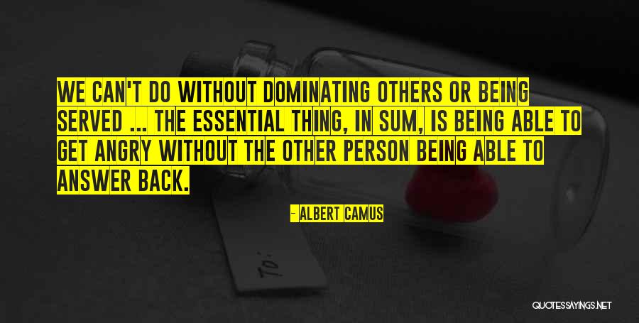 Brutalidad Policial Quotes By Albert Camus Brutalidad Policial Quotes By Albert Camus