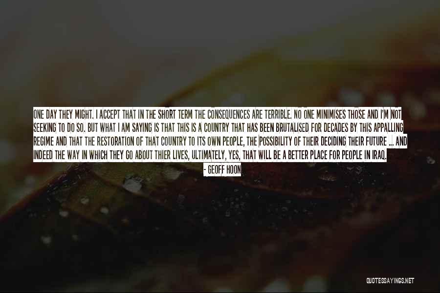 Brutalised Quotes By Geoff Hoon Brutalised Quotes By Geoff Hoon