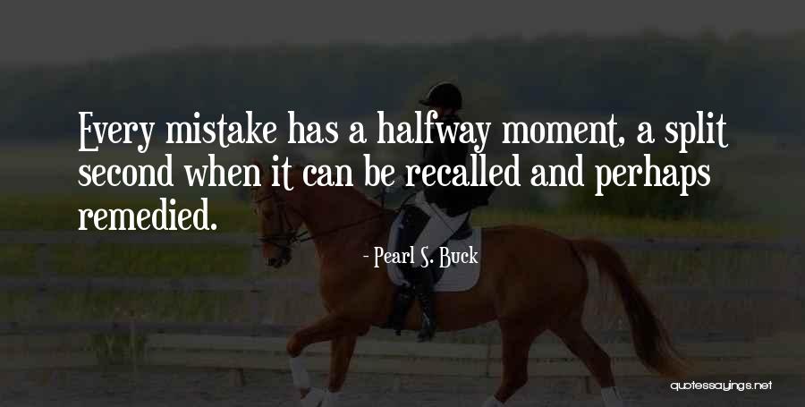 Brutalised Quotes By Pearl S. Buck Brutalised Quotes By Pearl S. Buck