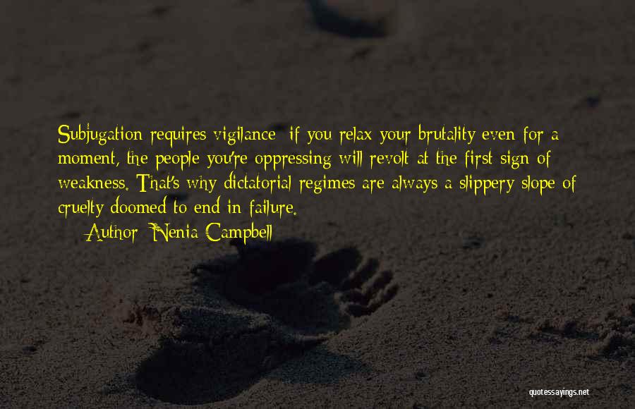 Brutality Of Slavery Quotes By Nenia Campbell