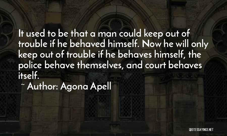 Brutality Quotes By Agona Apell