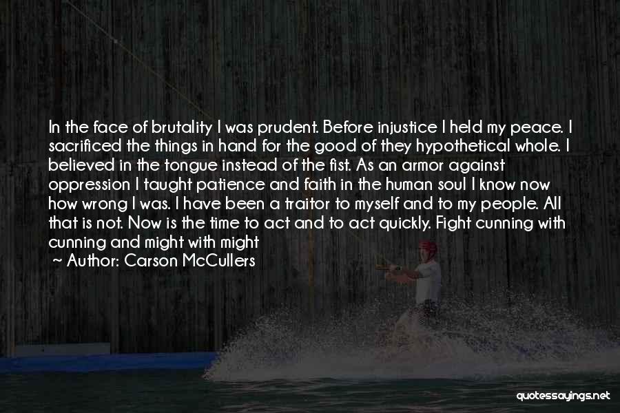 Brutality Quotes By Carson McCullers