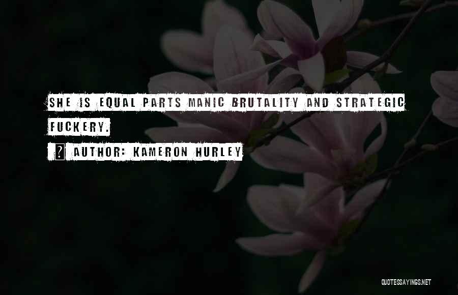 Brutality Quotes By Kameron Hurley