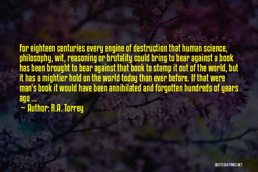 Brutality Quotes By R.A. Torrey