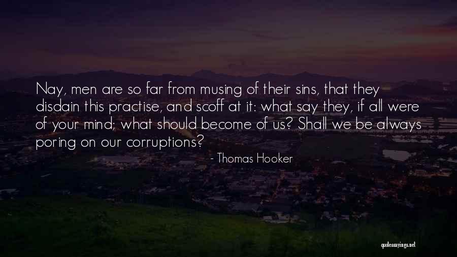 Brutalmente Sinonimo Quotes By Thomas Hooker Brutalmente Sinonimo Quotes By Thomas Hooker