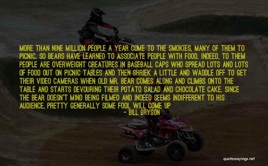 Brutalness Quotes By Bill Bryson Brutalness Quotes By Bill Bryson