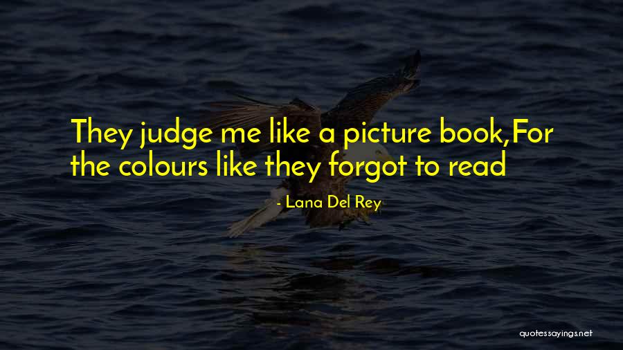 Brutasuor Quotes By Lana Del Rey Brutasuor Quotes By Lana Del Rey