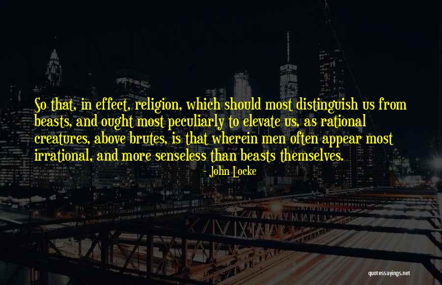 Brutes On Me Quotes By John Locke Brutes On Me Quotes By John Locke