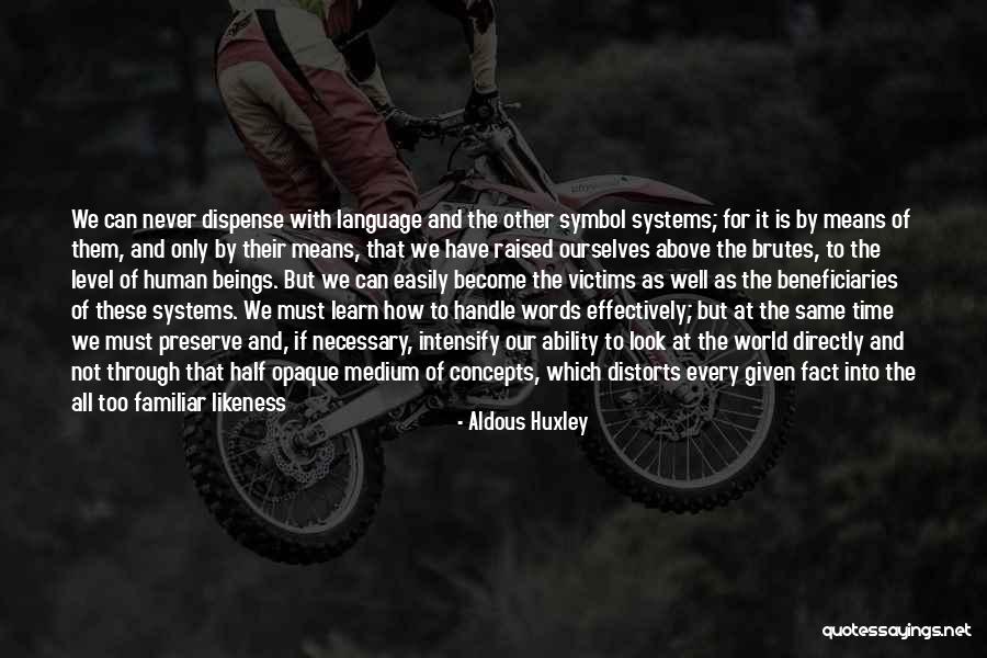 Brutes Quotes By Aldous Huxley Brutes Quotes By Aldous Huxley