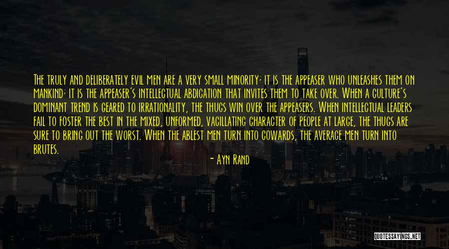 Brutes Quotes By Ayn Rand Brutes Quotes By Ayn Rand