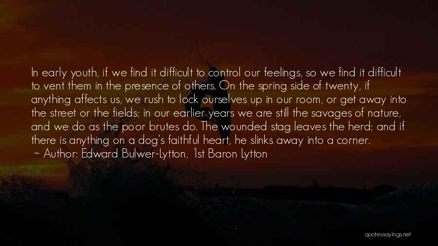 Brutes Quotes By Edward Bulwer-Lytton, 1st Baron Lytton