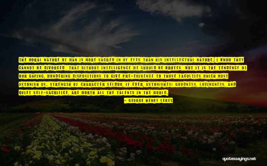 Brutes Quotes By George Henry Lewes Brutes Quotes By George Henry Lewes