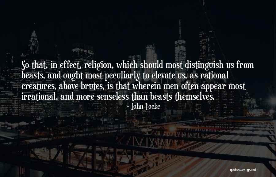 Brutes Quotes By John Locke Brutes Quotes By John Locke