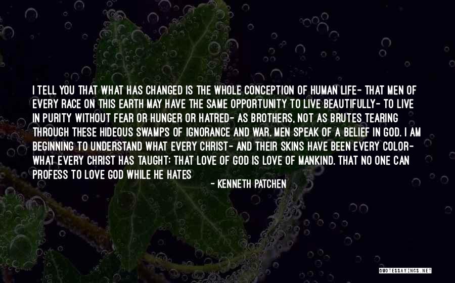 Brutes Quotes By Kenneth Patchen Brutes Quotes By Kenneth Patchen