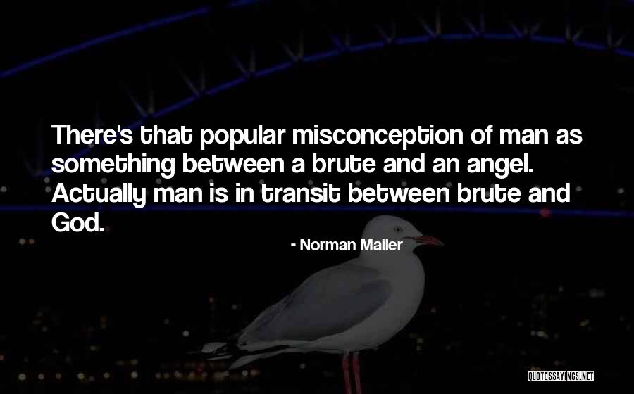 Brutes Quotes By Norman Mailer Brutes Quotes By Norman Mailer
