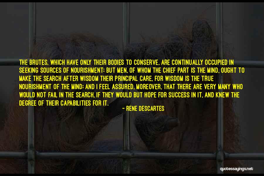 Brutes Quotes By Rene Descartes Brutes Quotes By Rene Descartes