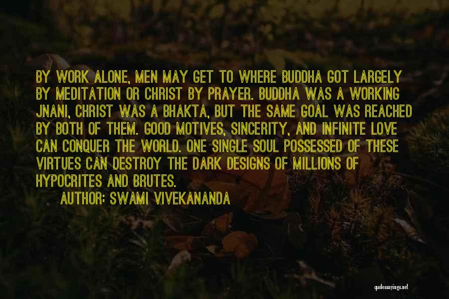 Brutes Quotes By Swami Vivekananda