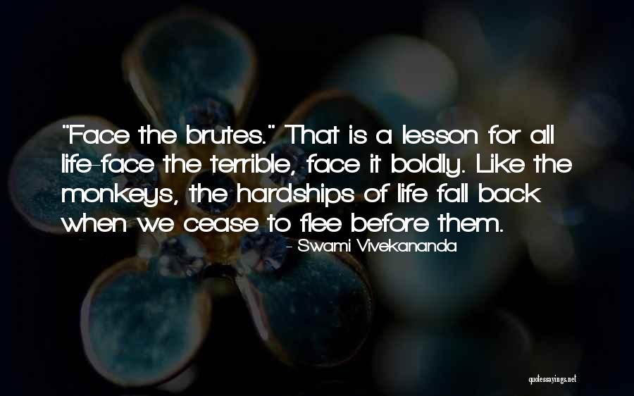Brutes Quotes By Swami Vivekananda Brutes Quotes By Swami Vivekananda