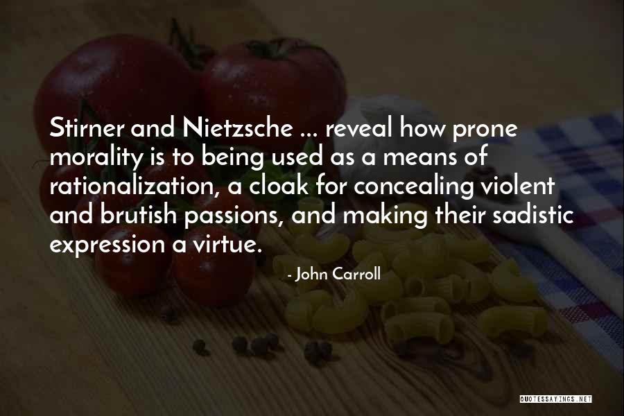 Brutish Quotes By John Carroll Brutish Quotes By John Carroll