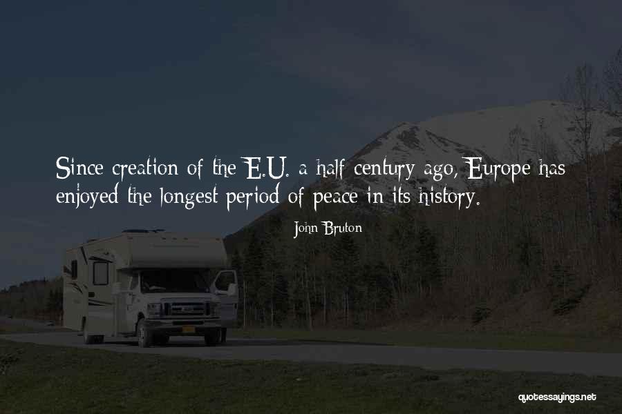 Bruton Quotes By John Bruton Bruton Quotes By John Bruton