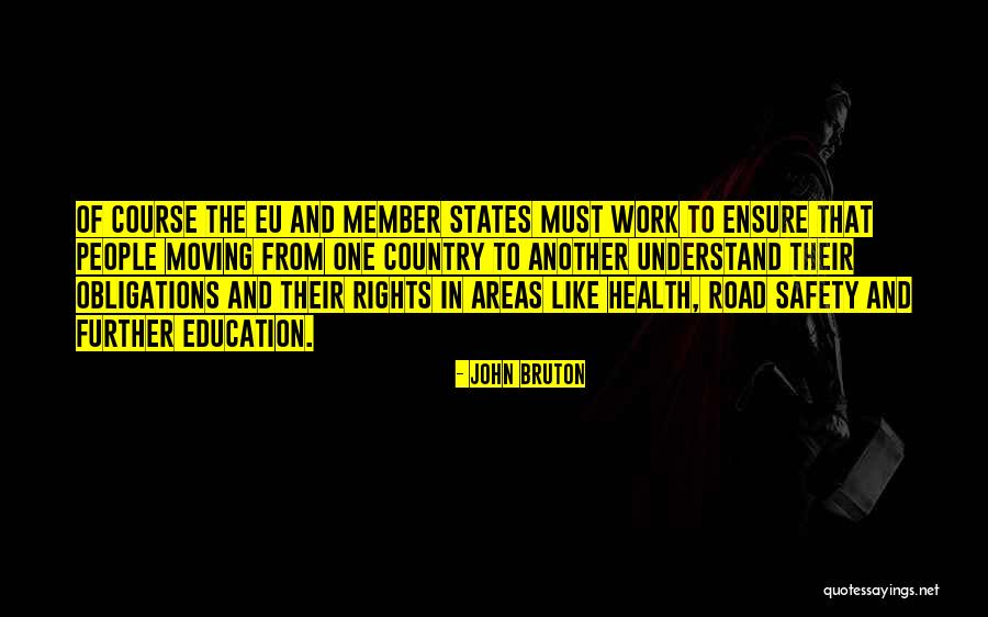 Bruton Quotes By John Bruton Bruton Quotes By John Bruton