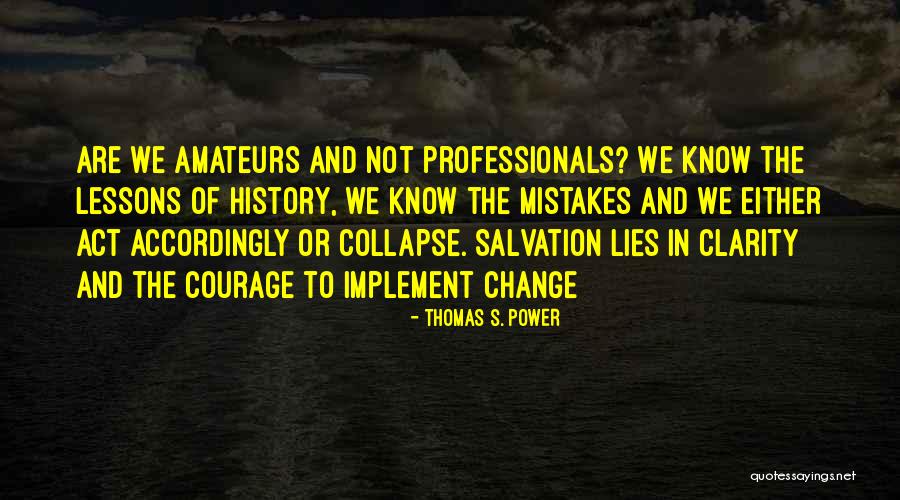 Brutsche Artist Quotes By Thomas S. Power Brutsche Artist Quotes By Thomas S. Power
