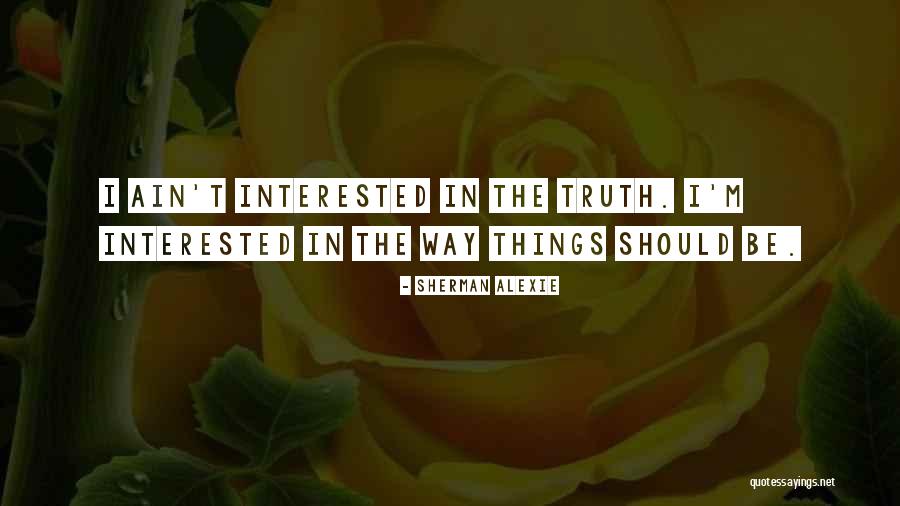 Brutt B R Kalkul Tor 2021 Quotes By Sherman Alexie