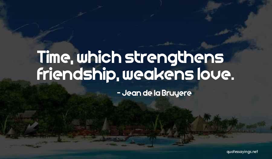 Bruyere Quotes By Jean De La Bruyere