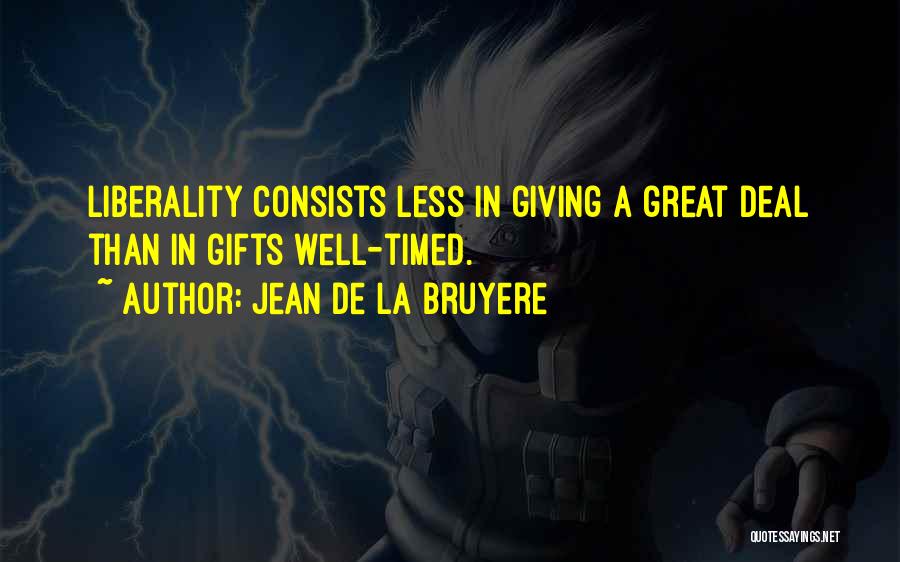 Bruyere Quotes By Jean De La Bruyere