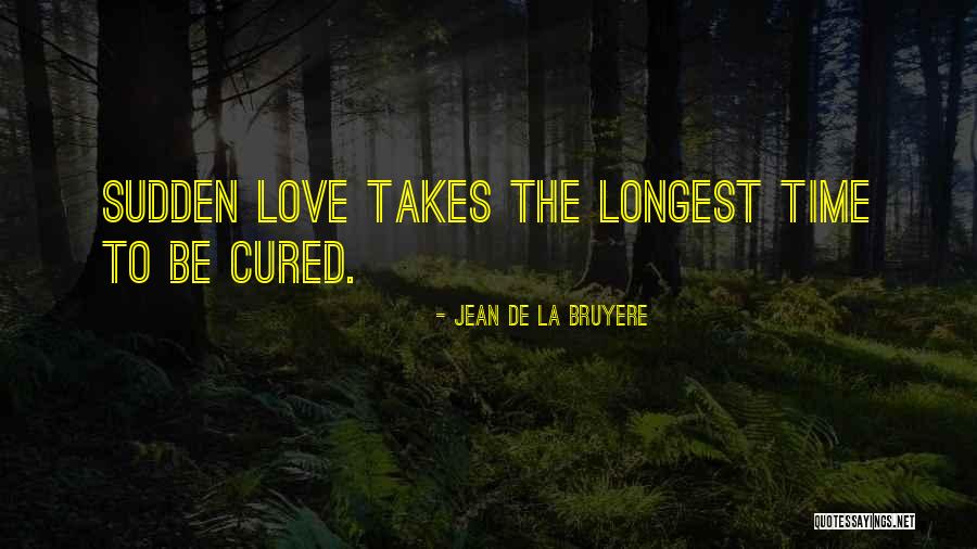Bruyere Quotes By Jean De La Bruyere Bruyere Quotes By Jean De La Bruyere