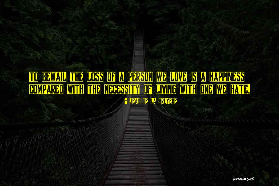 Bruyere Quotes By Jean De La Bruyere Bruyere Quotes By Jean De La Bruyere