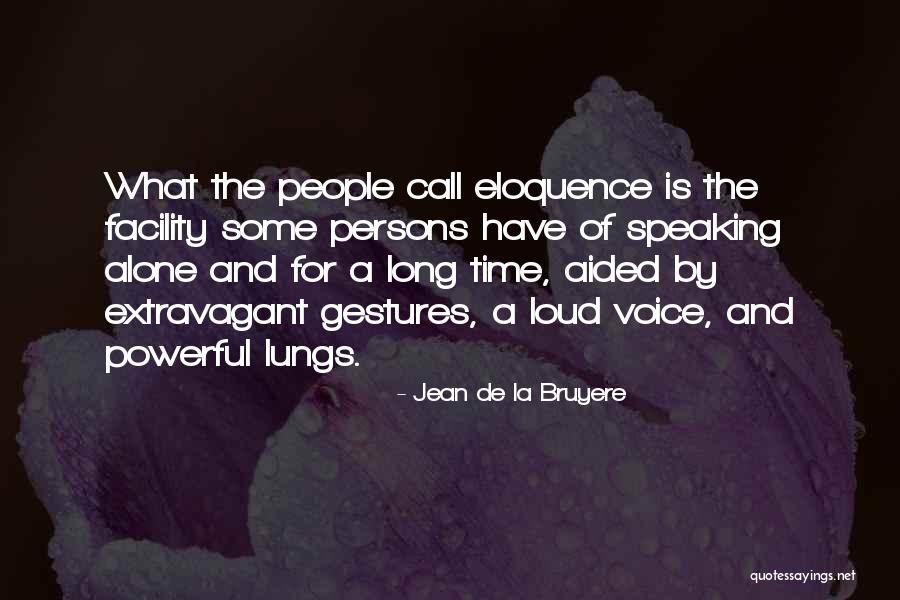 Bruyere Quotes By Jean De La Bruyere