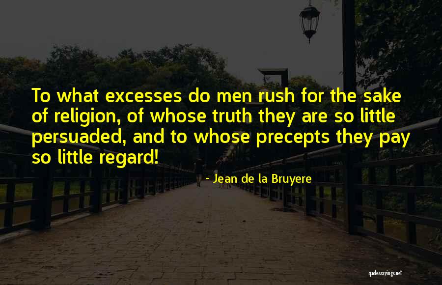 Bruyere Quotes By Jean De La Bruyere