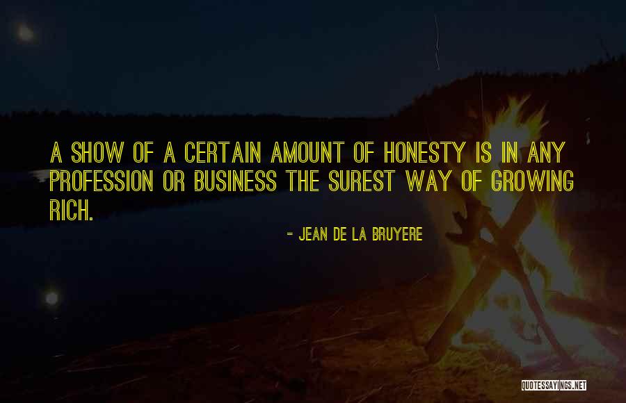 Bruyere Quotes By Jean De La Bruyere Bruyere Quotes By Jean De La Bruyere