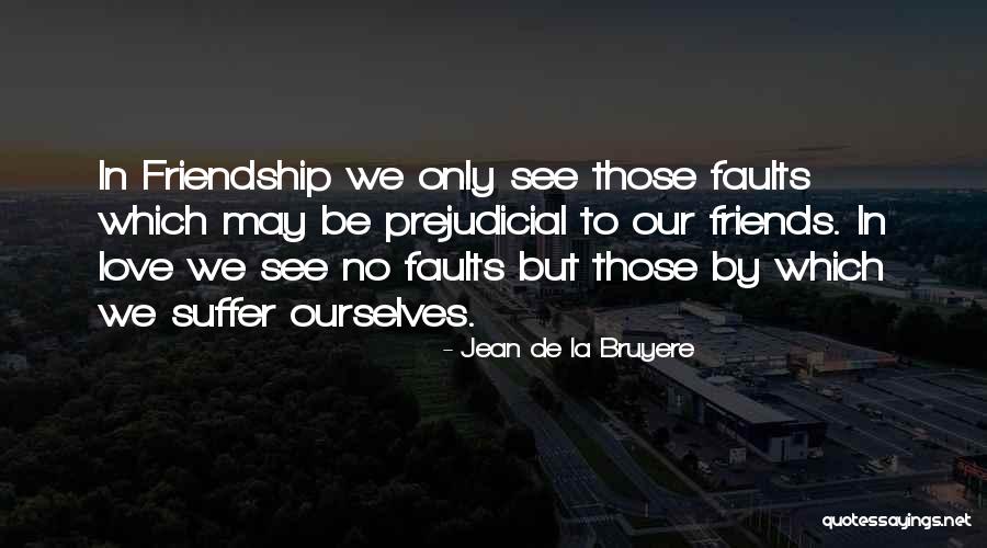 Bruyere Quotes By Jean De La Bruyere Bruyere Quotes By Jean De La Bruyere