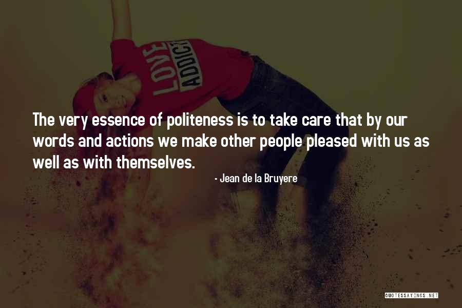Bruyere Quotes By Jean De La Bruyere Bruyere Quotes By Jean De La Bruyere