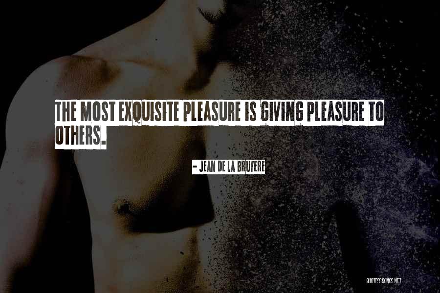 Bruyere Quotes By Jean De La Bruyere Bruyere Quotes By Jean De La Bruyere