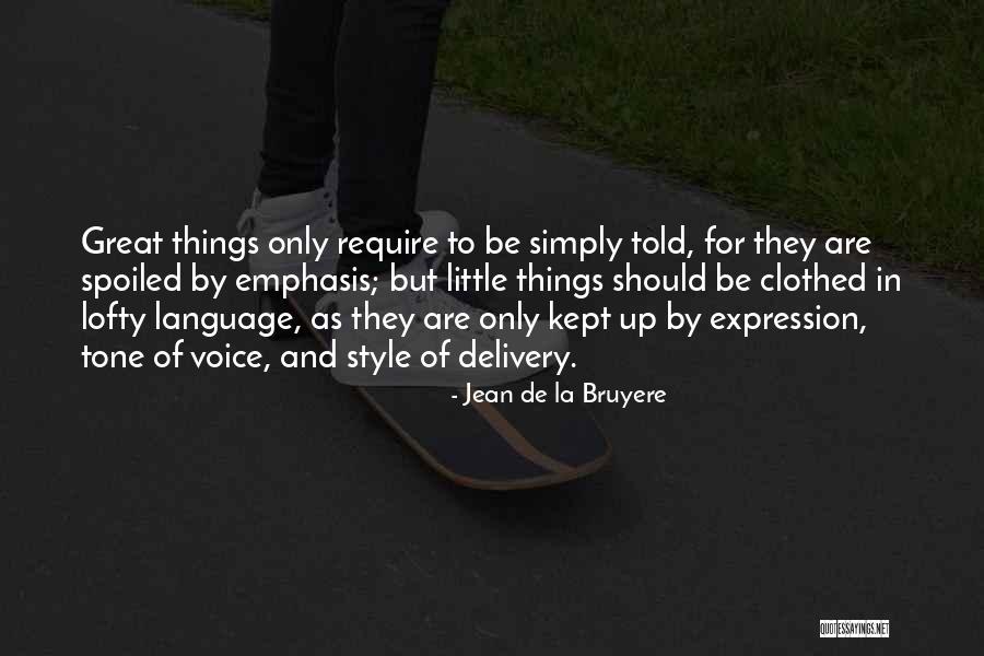 Bruyere Quotes By Jean De La Bruyere