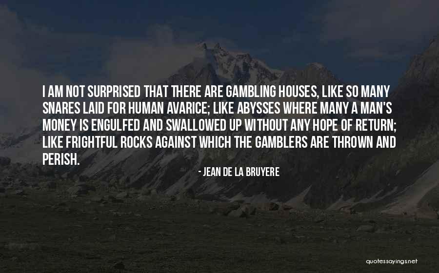 Bruyere Quotes By Jean De La Bruyere