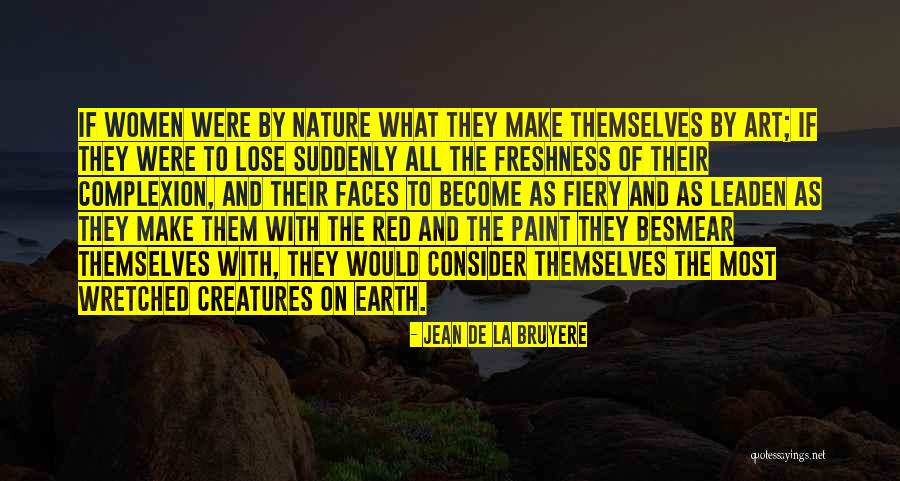 Bruyere Quotes By Jean De La Bruyere Bruyere Quotes By Jean De La Bruyere