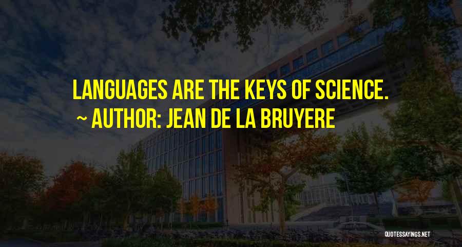 Bruyere Quotes By Jean De La Bruyere