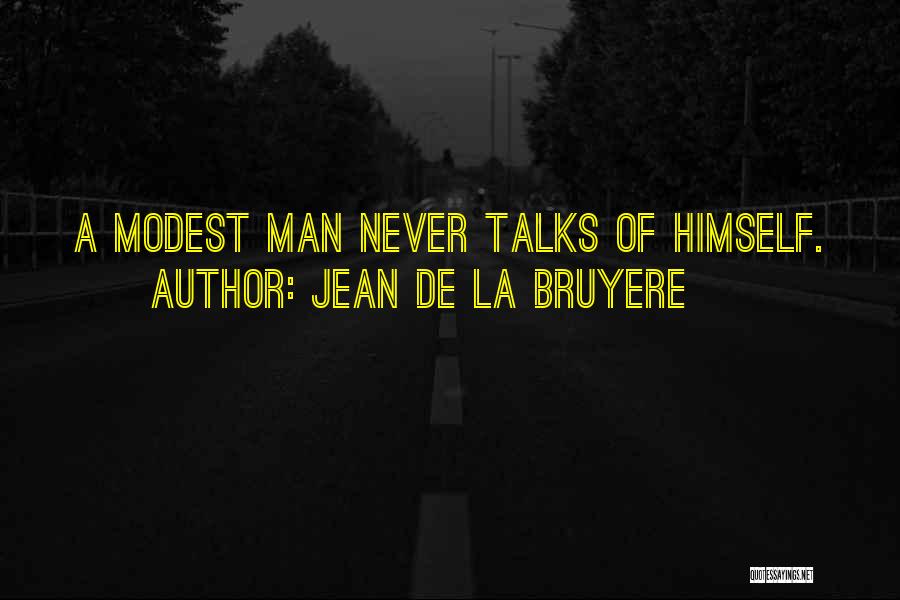 Bruyere Quotes By Jean De La Bruyere