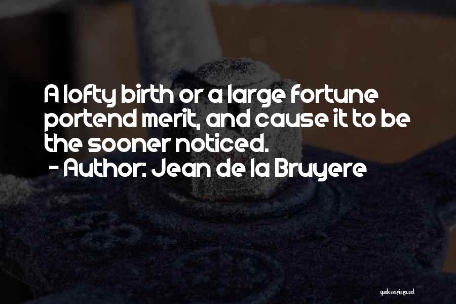 Bruyere Quotes By Jean De La Bruyere