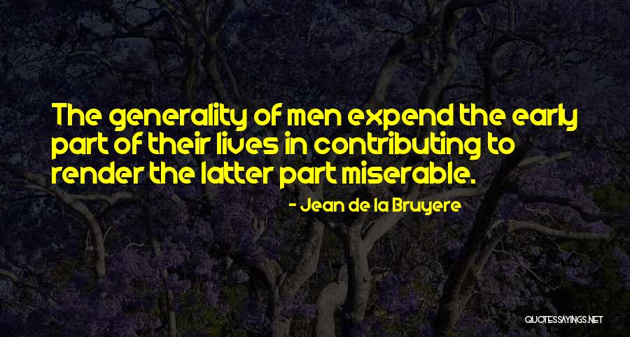 Bruyere Quotes By Jean De La Bruyere