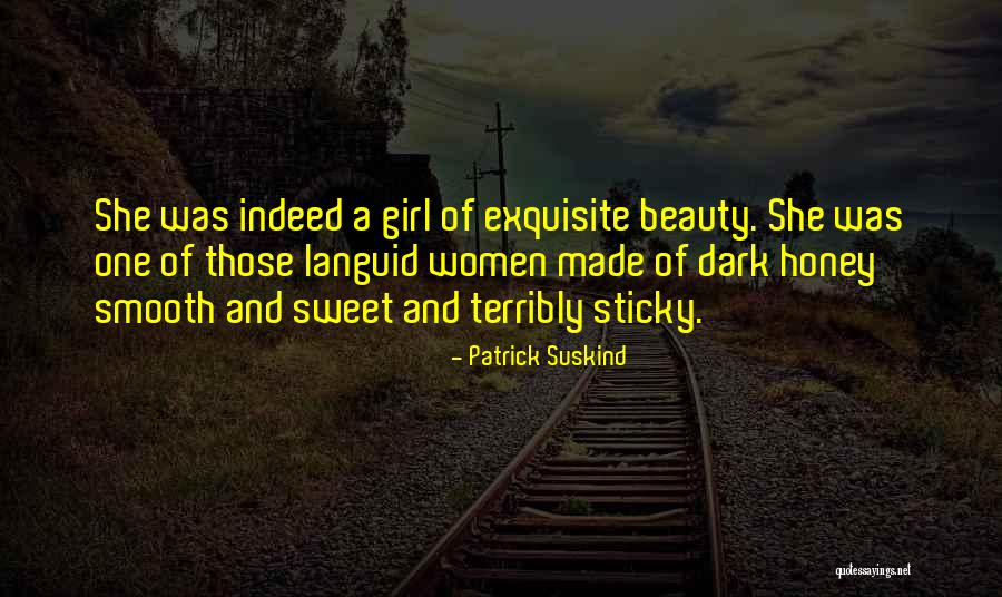Bruynooghe Staden Quotes By Patrick Suskind Bruynooghe Staden Quotes By Patrick Suskind