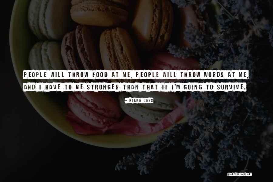 Bruynseels Cuisine Quotes By Kiera Cass Bruynseels Cuisine Quotes By Kiera Cass