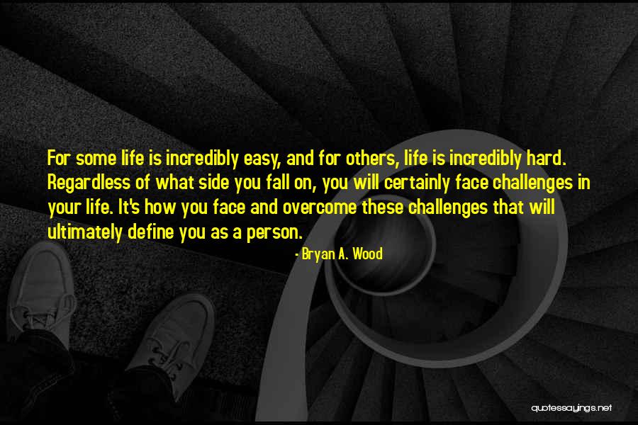 Bryan A. Wood Quotes 1830342 Bryan A. Wood Quotes 1830342