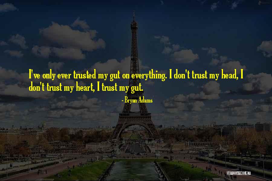 Bryan Adams Quotes 1155693 Bryan Adams Quotes 1155693