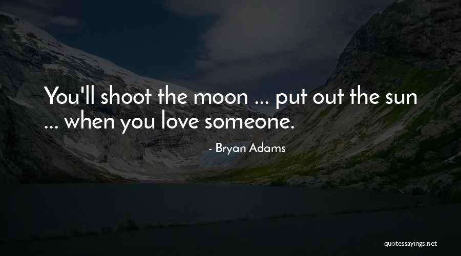 Bryan Adams Quotes 1165218