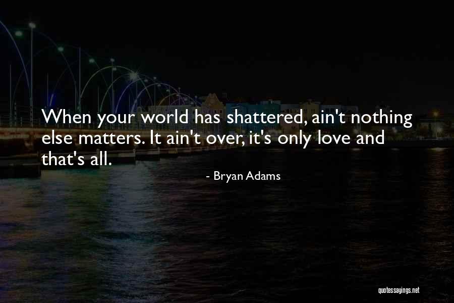 Bryan Adams Quotes 1190330 Bryan Adams Quotes 1190330